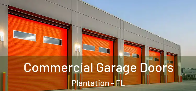  Commercial Garage Doors Plantation - FL